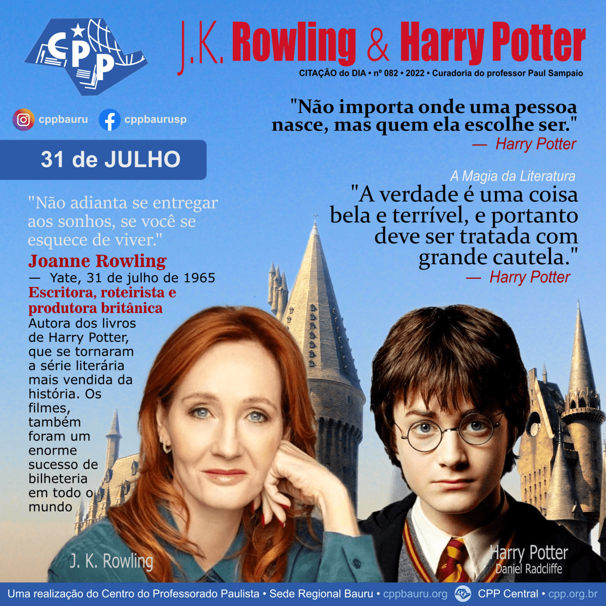 A Magia da Literatura • J. K. Rowling & Harry Potter • 31 de&nbsp;Julho