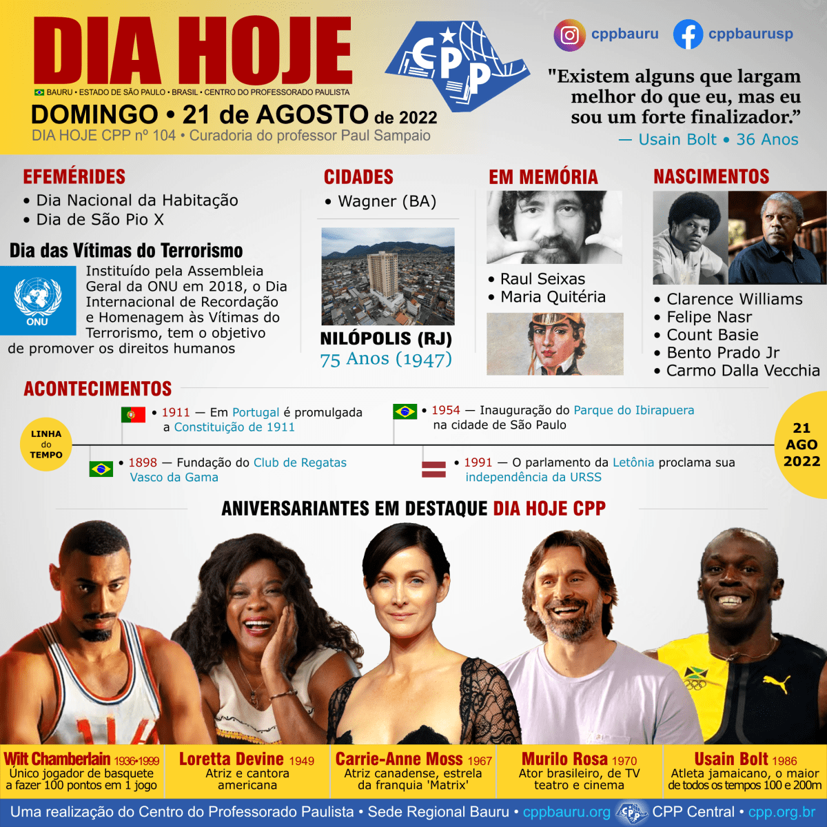 21 de Agosto de 2022 • Dia Hoje&nbsp;CPP