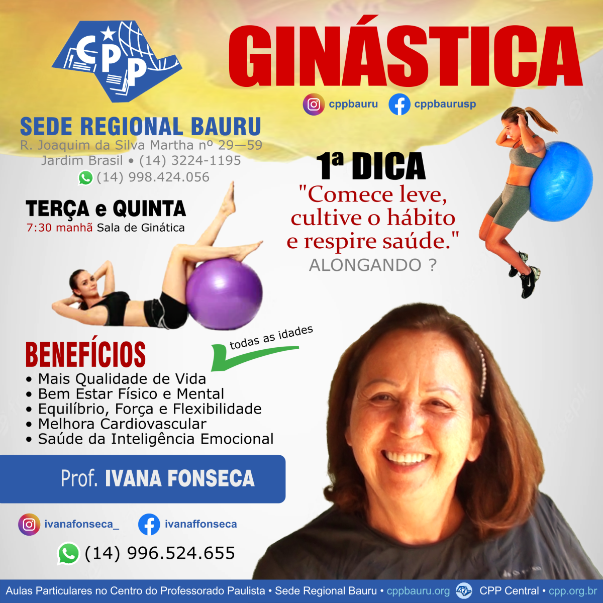 Ivana Fonseca • Professora de Ginástica