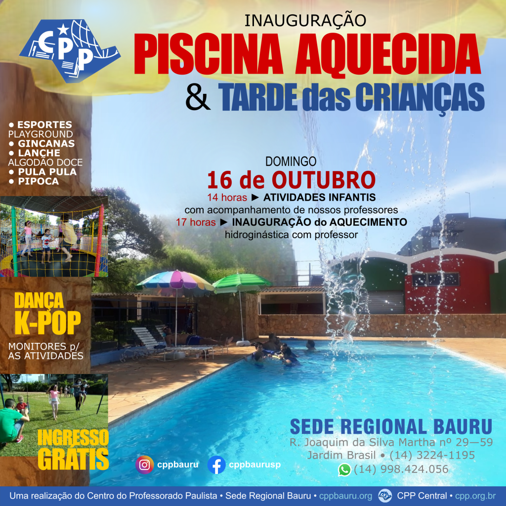 Inauguração da Piscina Aquecida e Tarde das&nbsp;Crianças