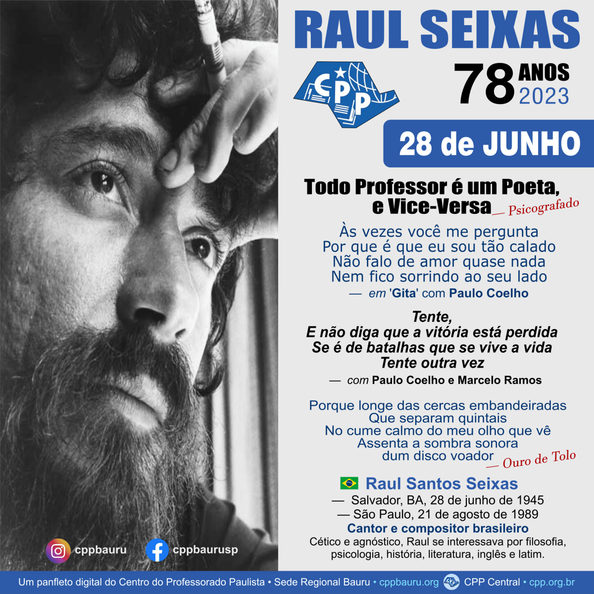 Raul Seixas 🟢 78&nbsp;Anos