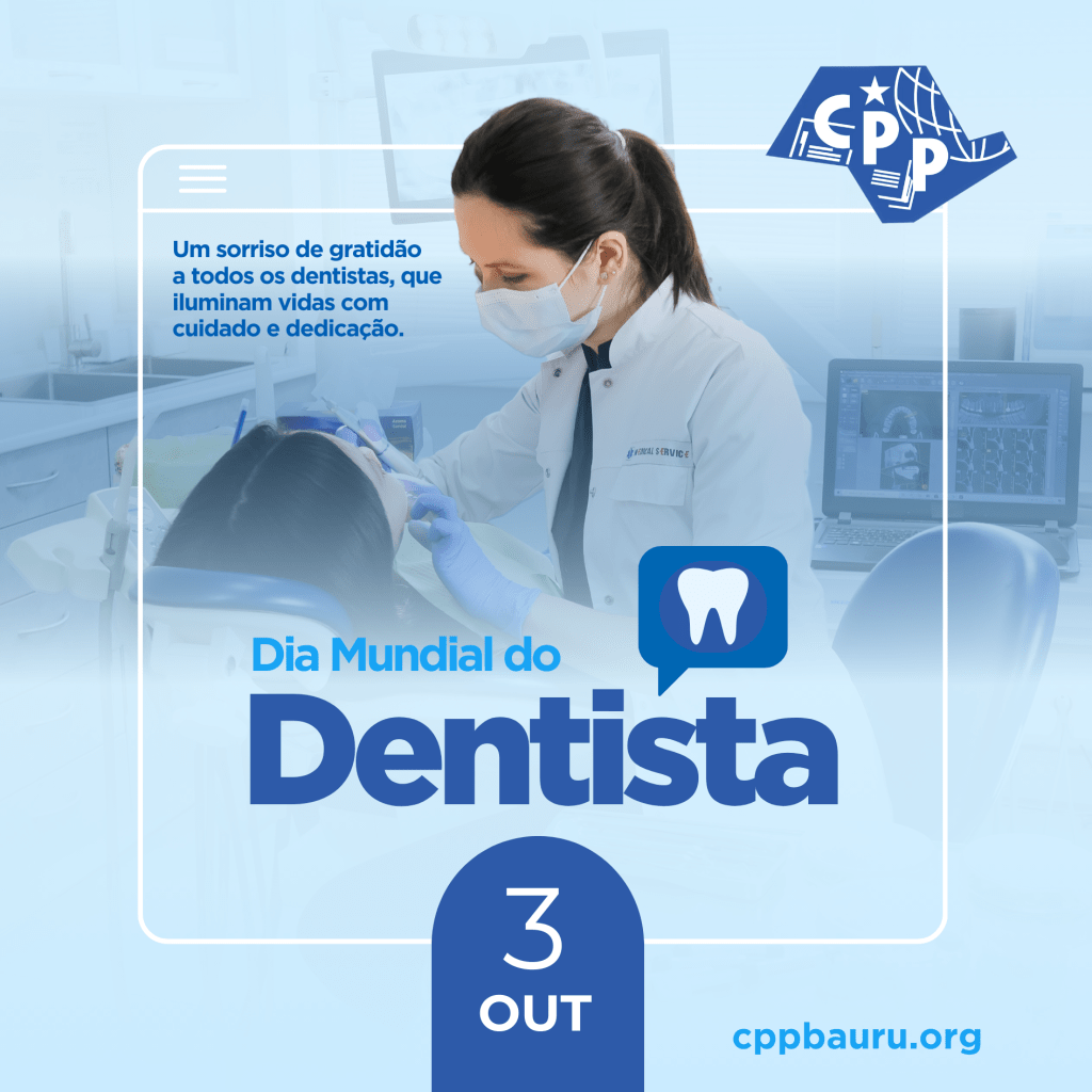 Dia Mundial do Dentista 🔔 3 de&nbsp;outubro