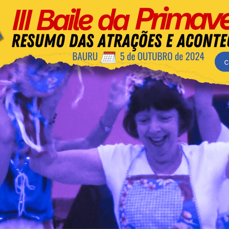 III Baile da Primavera 🖥️&nbsp;Resumo