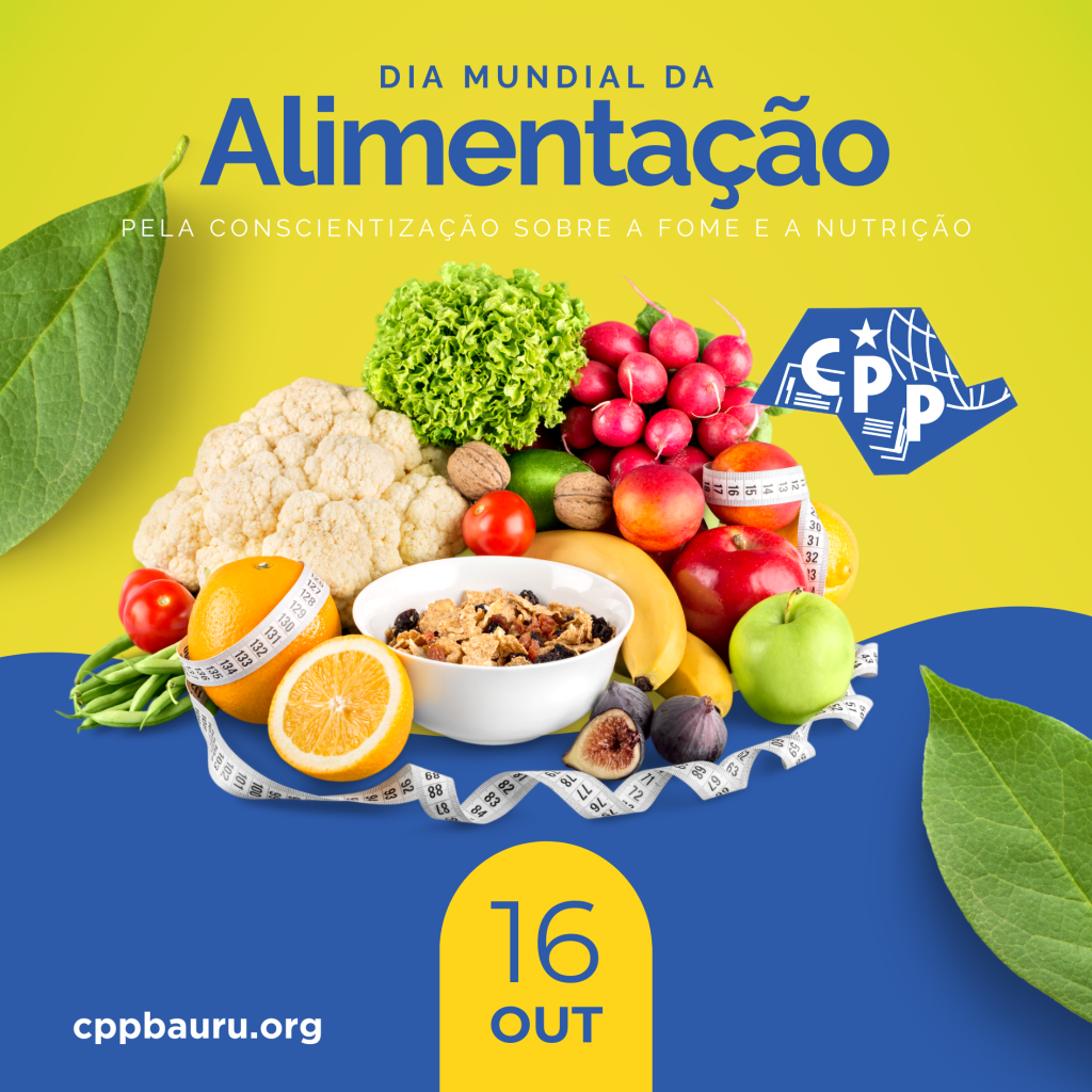 Dia Mundial da Alimentação 🔔 16 de&nbsp;Outubro
