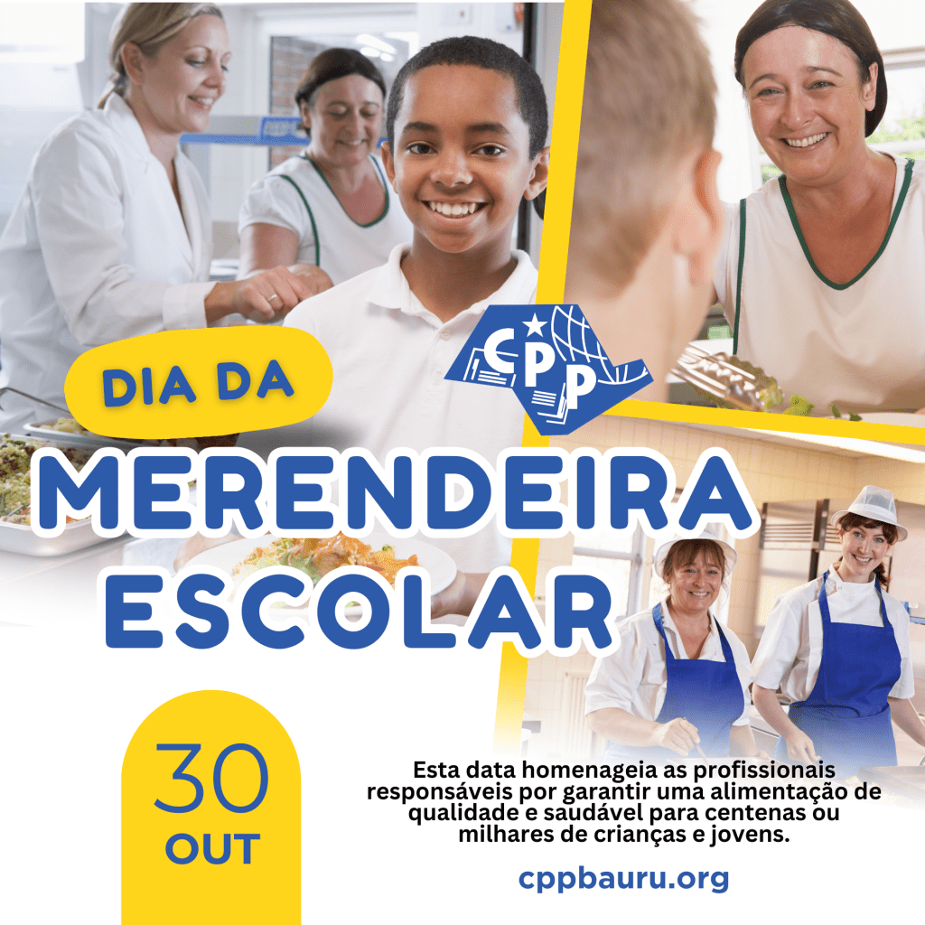 Dia da Merendeira Escolar 🔔 30 de&nbsp;Outubro