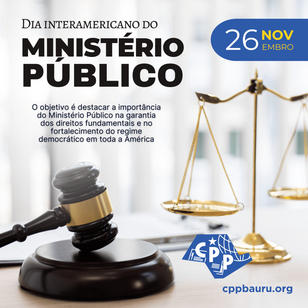 🔔 Dia Interamericano do Ministério Público 🕗 26 de&nbsp;Novembro