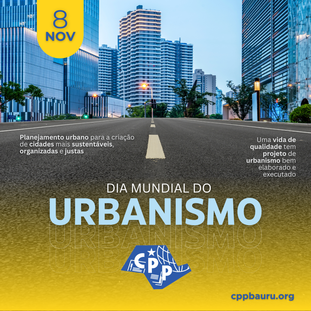 Dia Mundial do Urbanismo 🔔 8 de&nbsp;Novembro