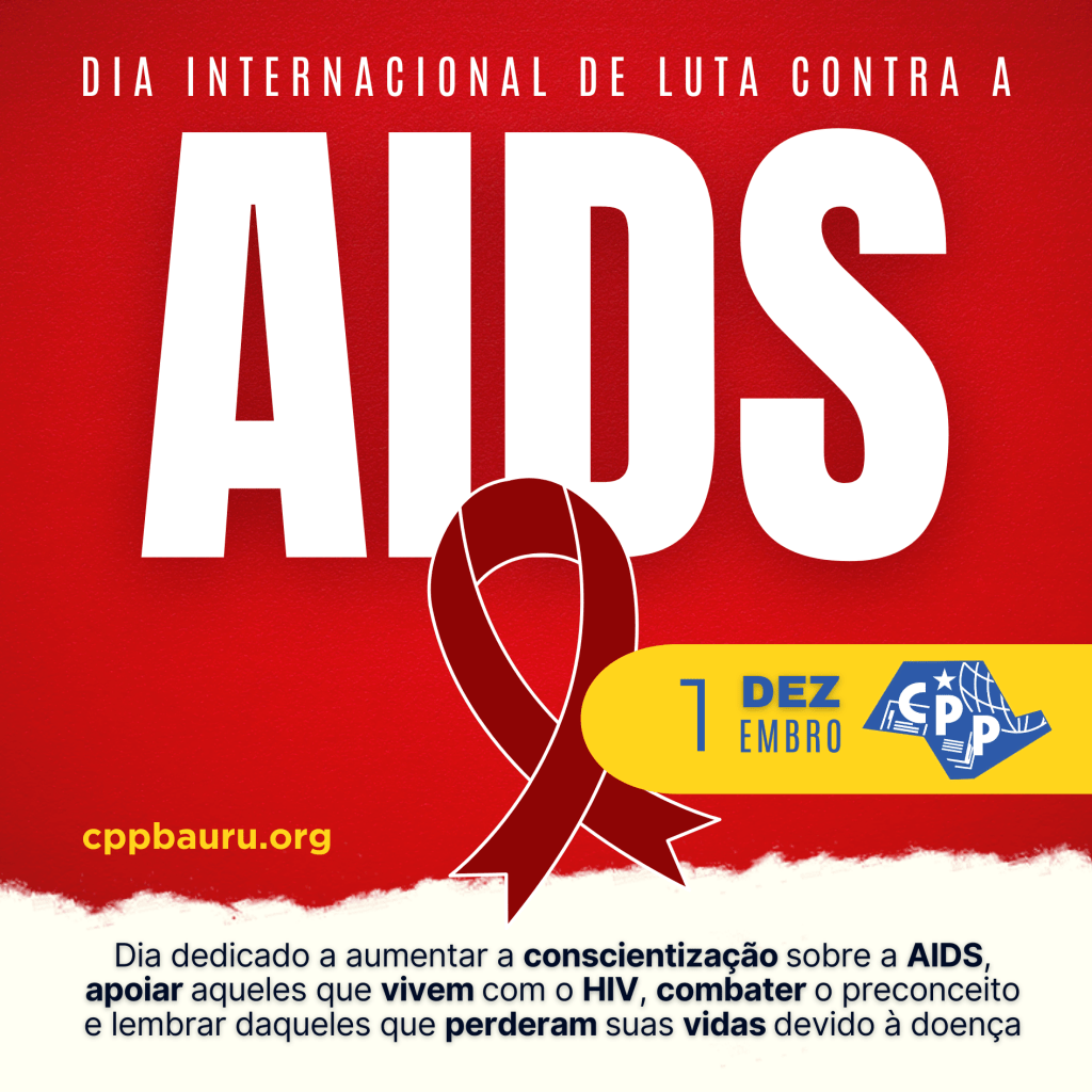 🔔 Dia Internacional da Luta contra a AIDS 🕗 1 de&nbsp;Dezembro