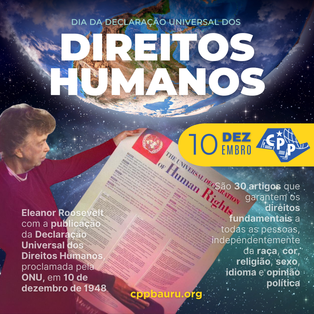 🔔 Dia da Declaração Universal dos Direitos Humanos 🕗 10 de&nbsp;Dezembro