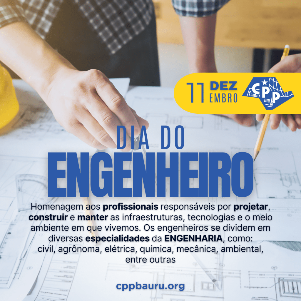 🔔 Dia do Engenheiro 🕗 11 de&nbsp;Dezembro