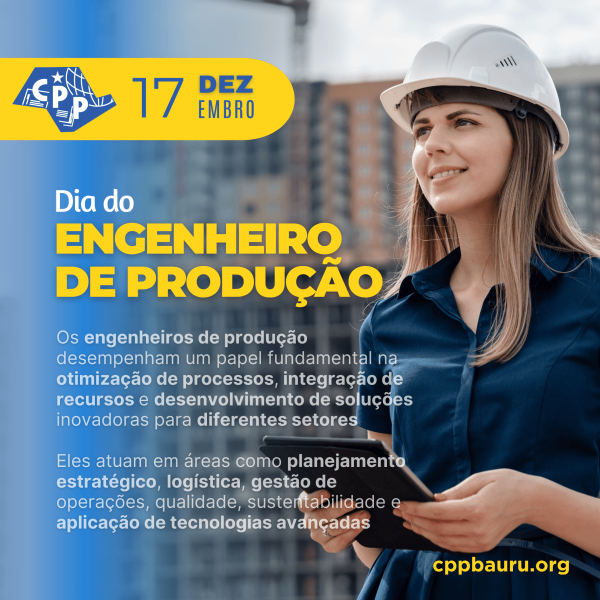 🔔 Dia do Engenheiro de Produção 🕗 17 de Dezembro – CPP BAURU