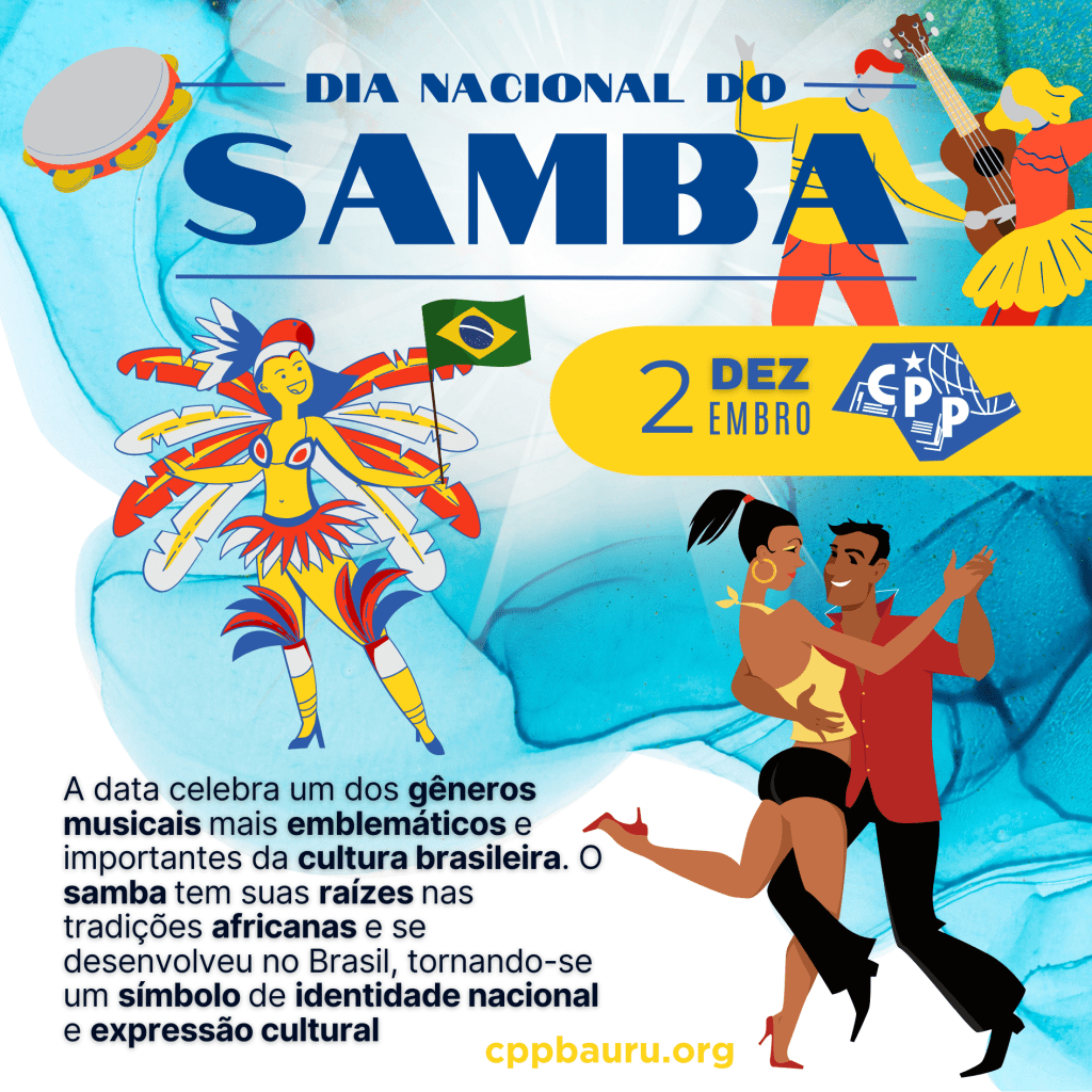 🔔 Dia Nacional do Samba 🕗 2 de&nbsp;Dezembro