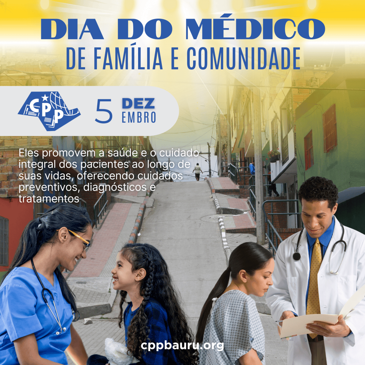 🔔 Dia do Médico de Família e Comunidade 🕗 5 de Dezembro – CPP BAURU