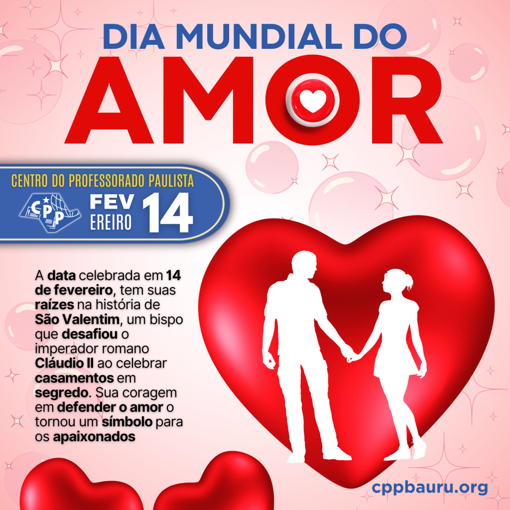 🔔 Dia Mundial do Amor 🕗 14 de&nbsp;Fevereiro