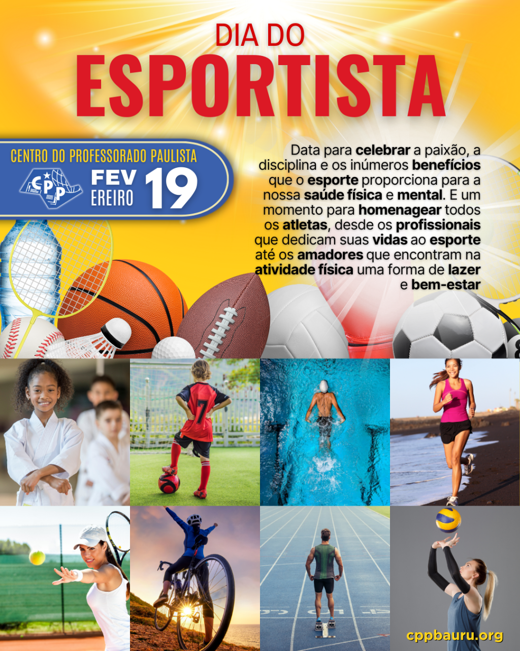 🔔 Dia do Esportista 🕗 19 de&nbsp;Fevereiro