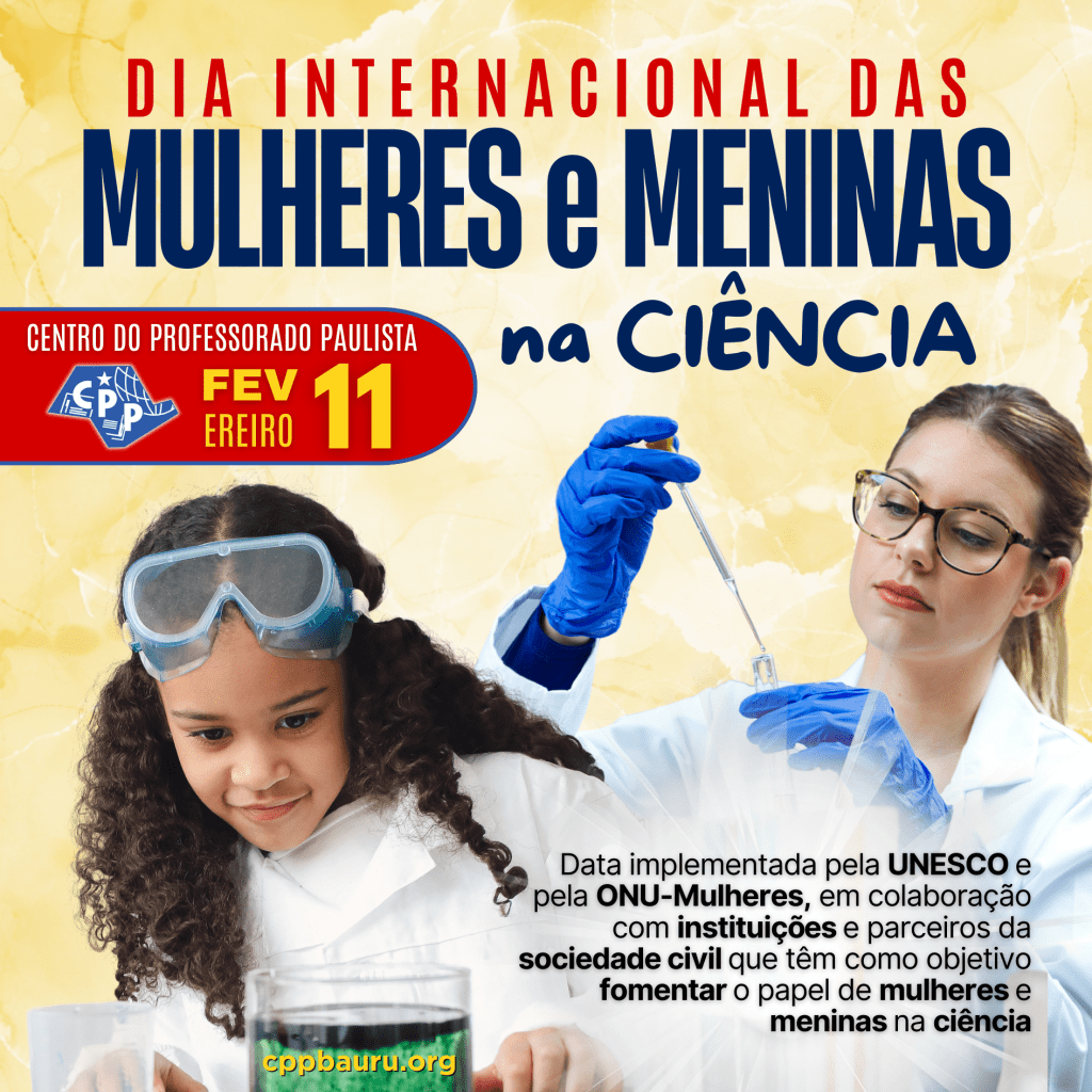 🔔 Dia Internacional de Mulheres e Meninas na Ciência 🕗 11 de&nbsp;Fevereiro