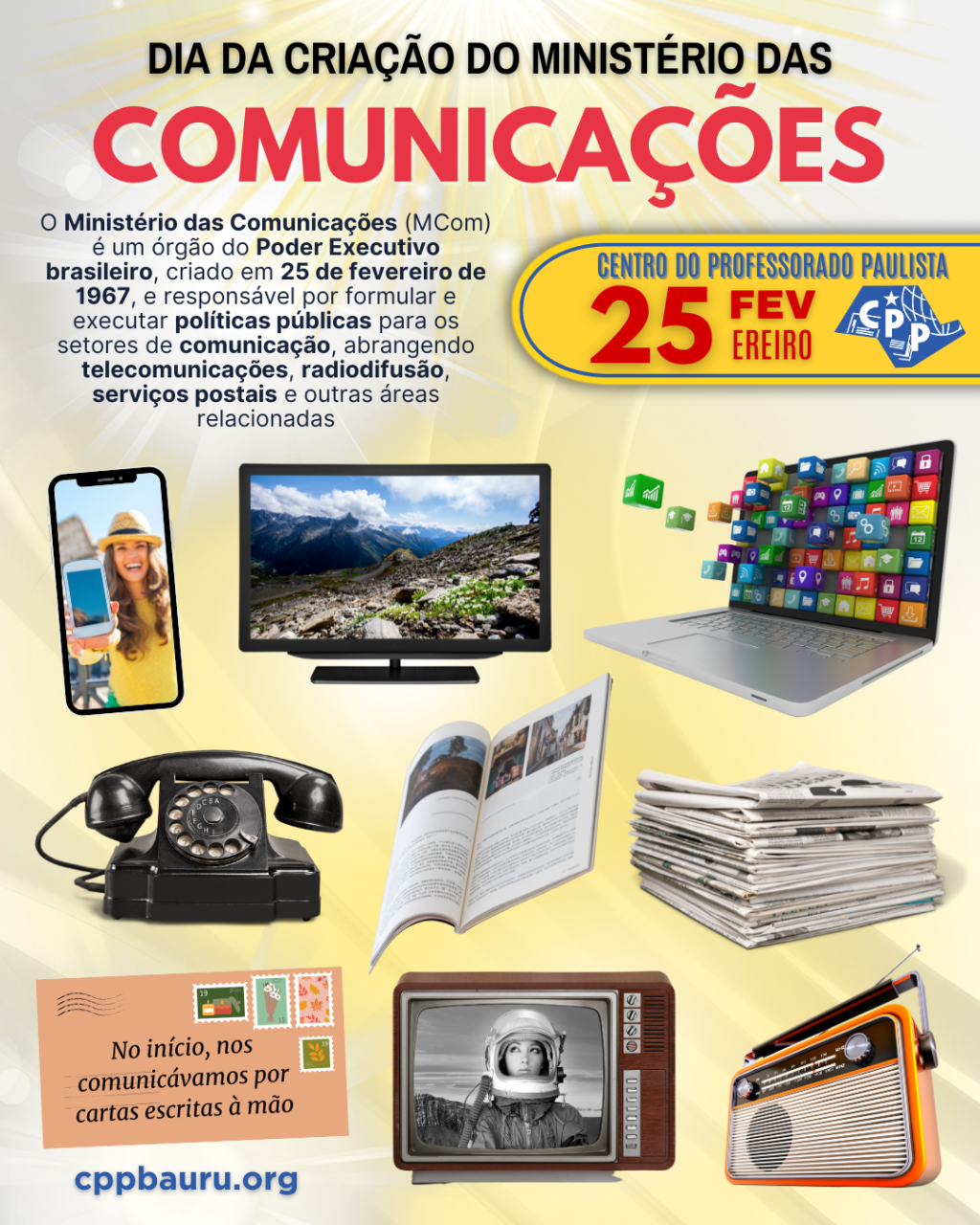 🔔 Dia da Criação do Ministério das Comunicações 🕗 25 de&nbsp;Fevereiro