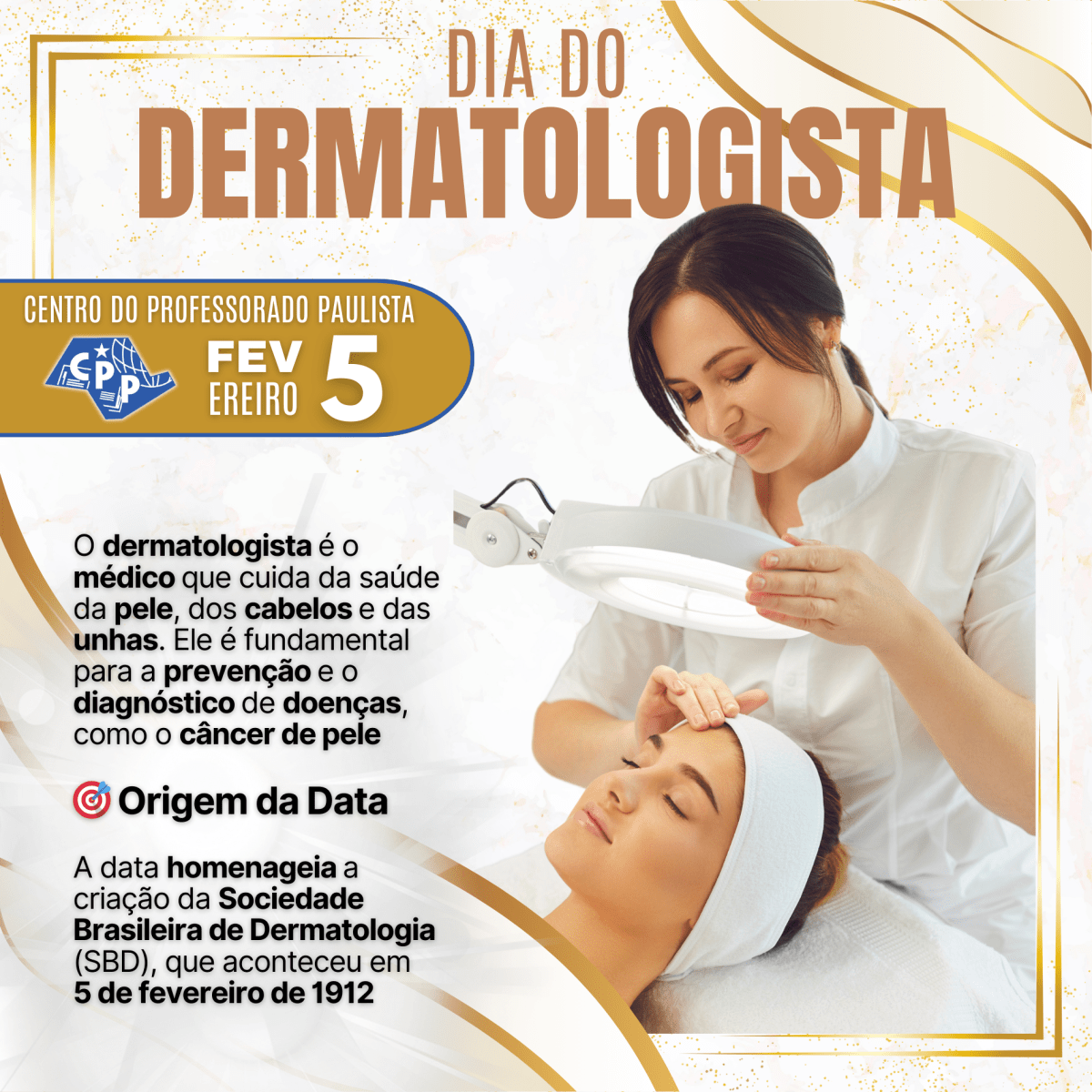 🔔 Dia do Dermatologista 🕗 5 de Fevereiro – CPP BAURU