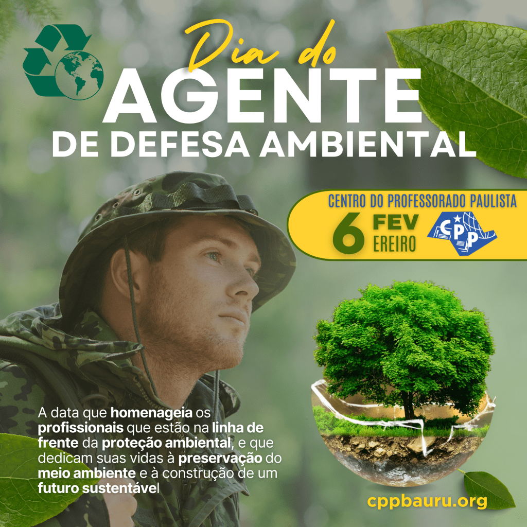 🔔 Dia do Agente de Defesa Ambiental 🕗 6 de&nbsp;Fevereiro