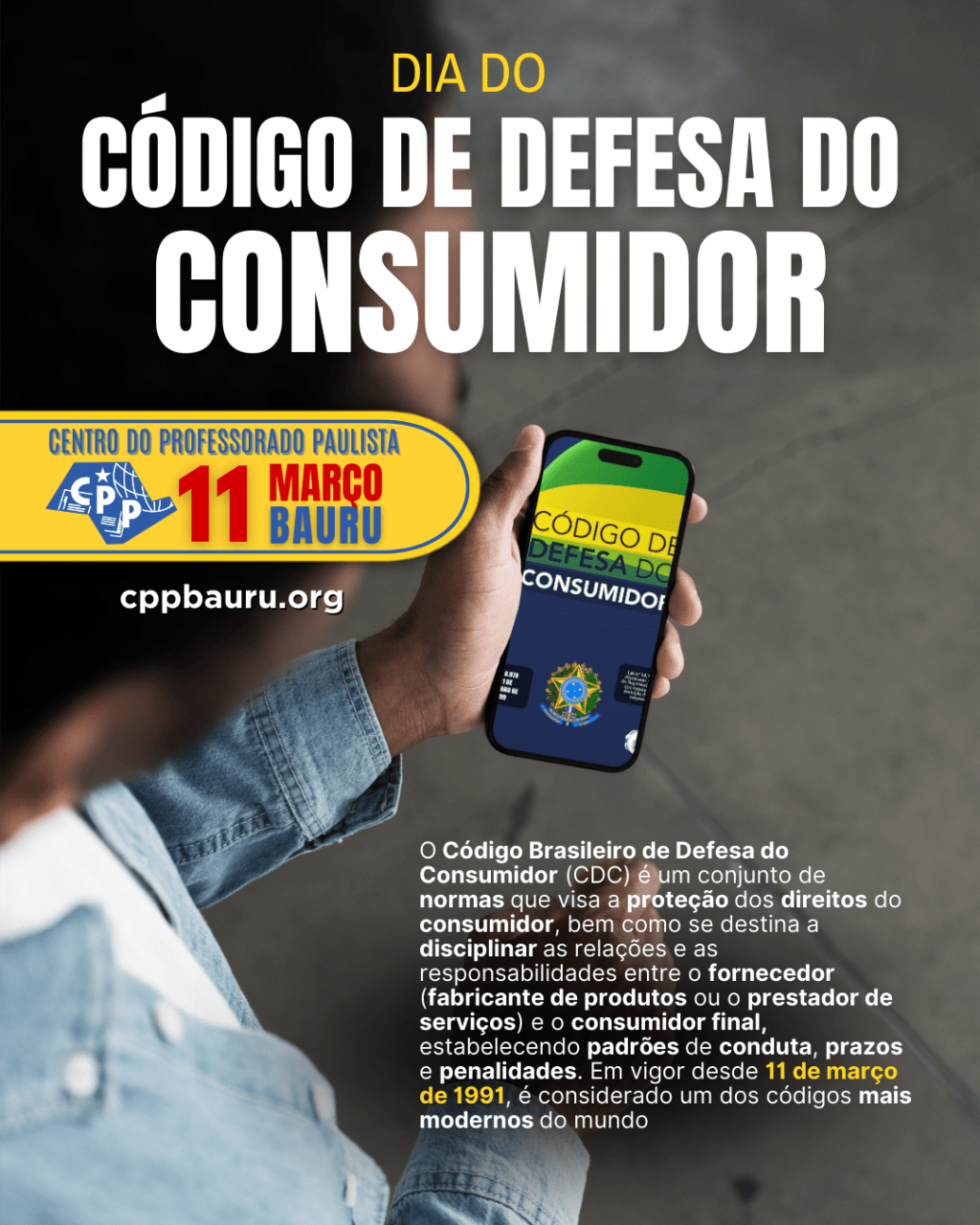 🔔 Dia do Código de Defesa do Consumidor 🕗 11 de&nbsp;Março