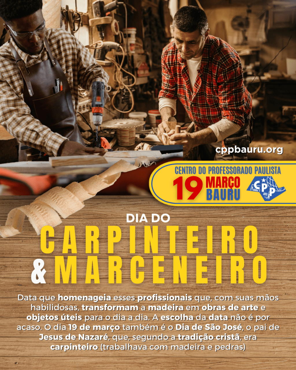 🔔 Dia do Carpinteiro e do Marceneiro 🕗 19 de&nbsp;Março