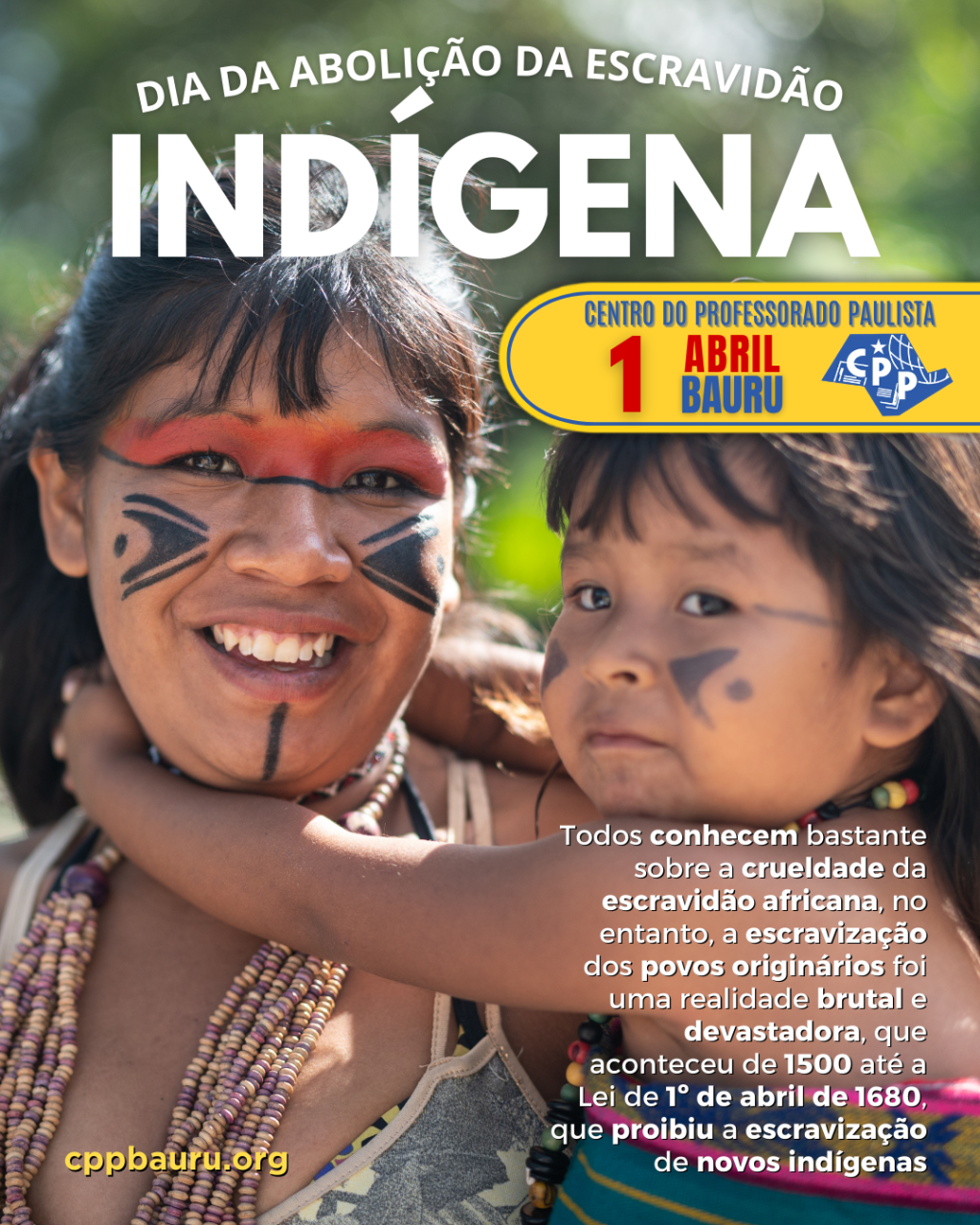 🔔 Dia da Abolição da Escravidão Indígena 🕗 1 de&nbsp;Abril