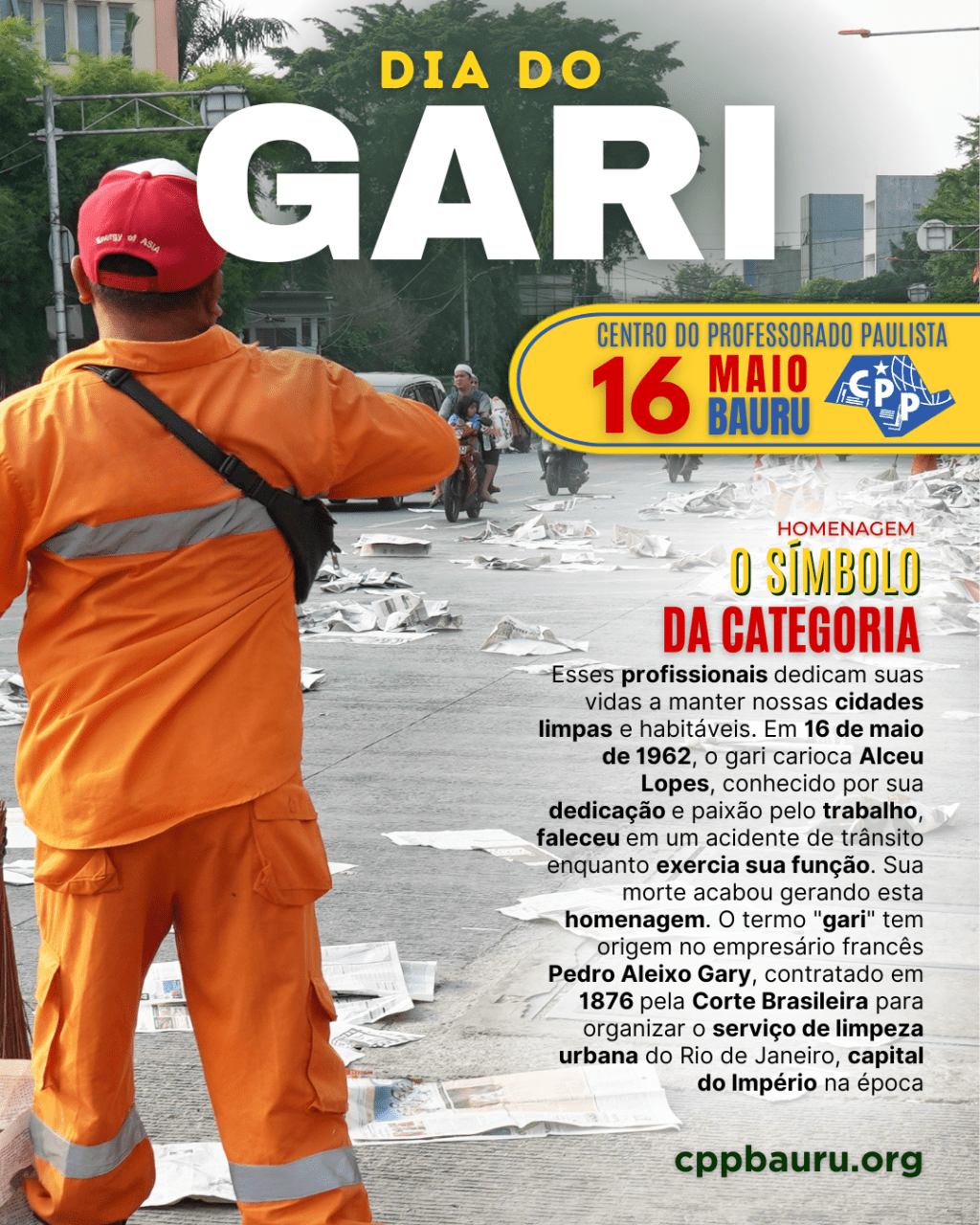 🔔 Dia do Gari 🕗 16 de&nbsp;Maio