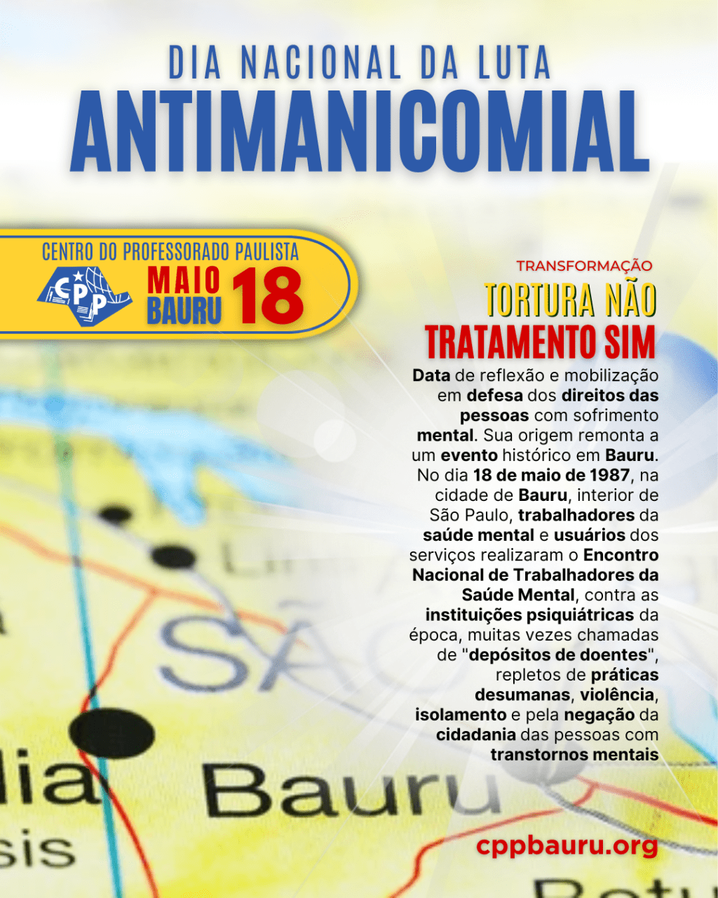 🔔 Dia Nacional da Luta Antimanicomial 🕗 18 de&nbsp;Maio