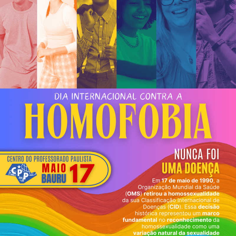 🔔 Dia Internacional Contra a Homofobia 🕗 17 de&nbsp;Maio