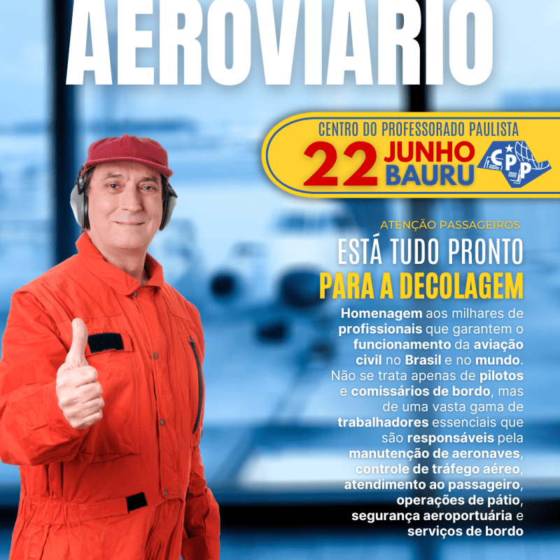 🔔 Dia do Aeroviário 🕗 22 de&nbsp;Junho
