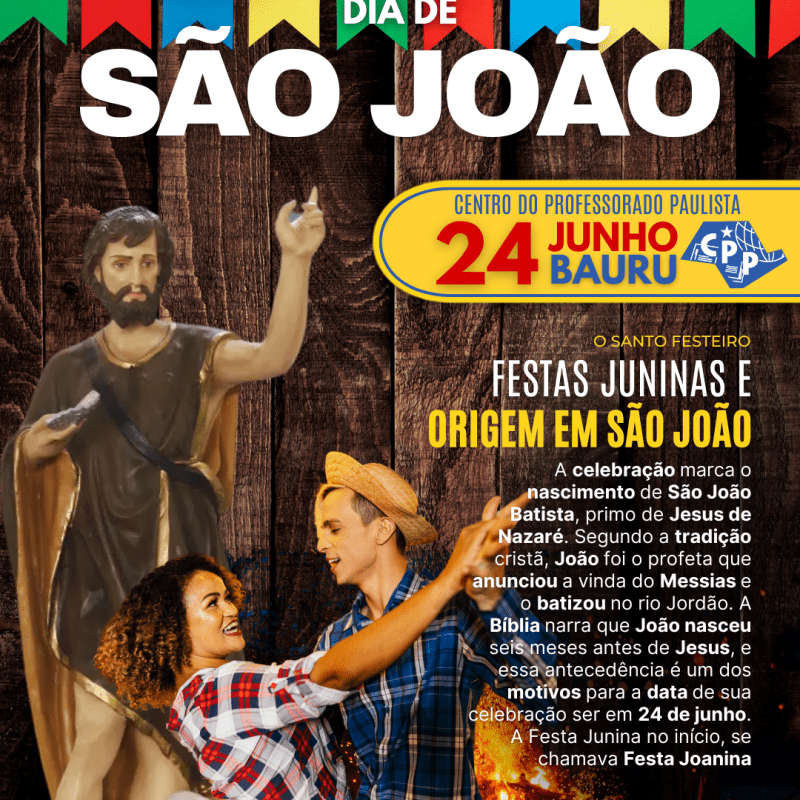 🔔 Dia de São João 🕗 24 de&nbsp;Junho