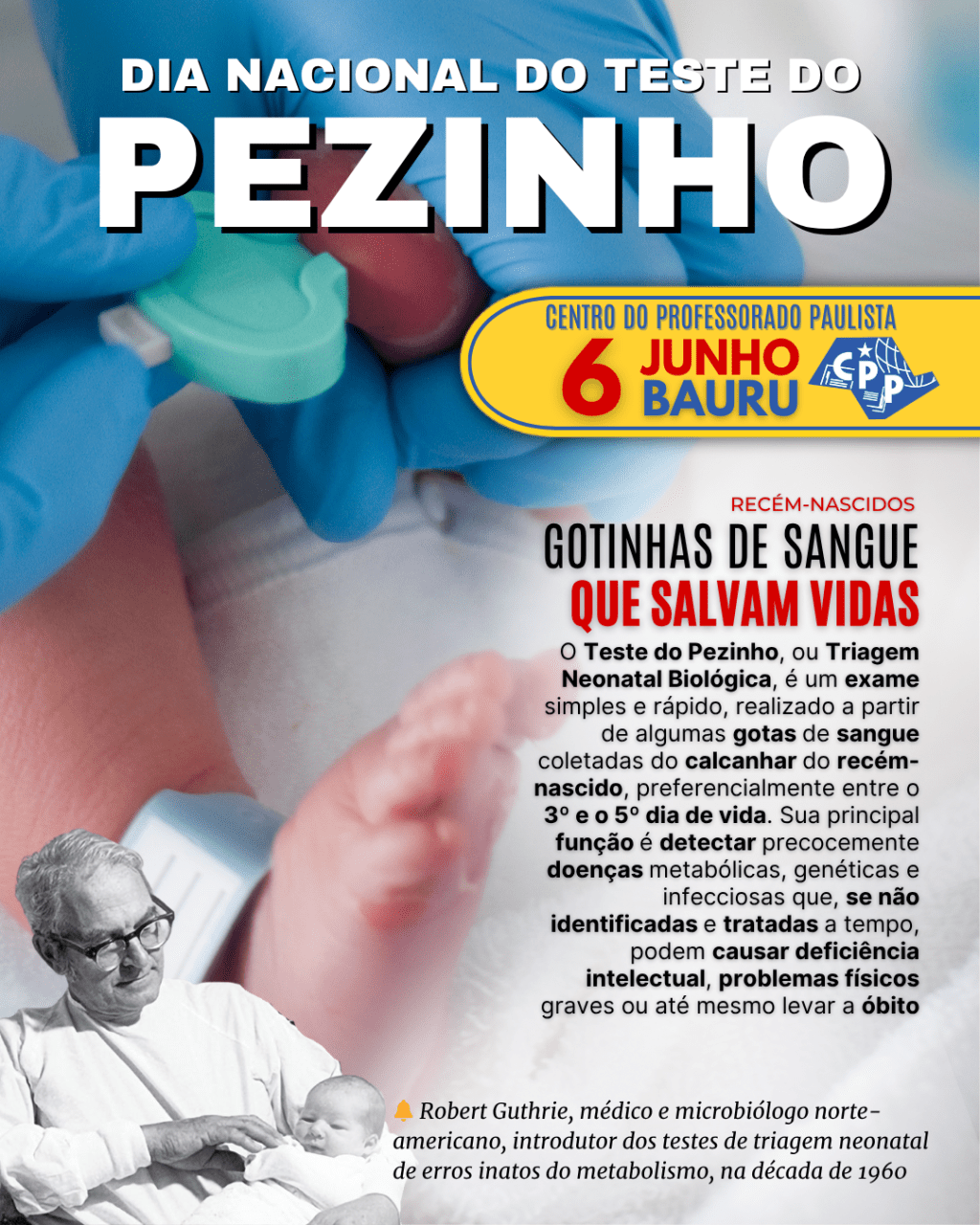 🔔 Dia Nacional do Teste do Pezinho 🕗 6 de&nbsp;Junho