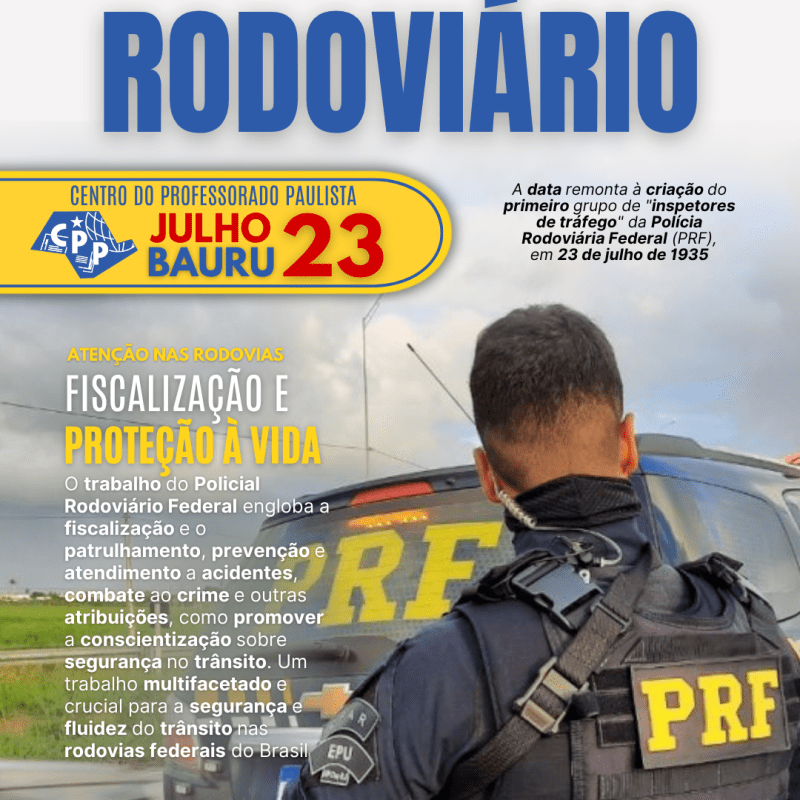 🔔 Dia do Policial Rodoviário 🕗 23 de&nbsp;Julho