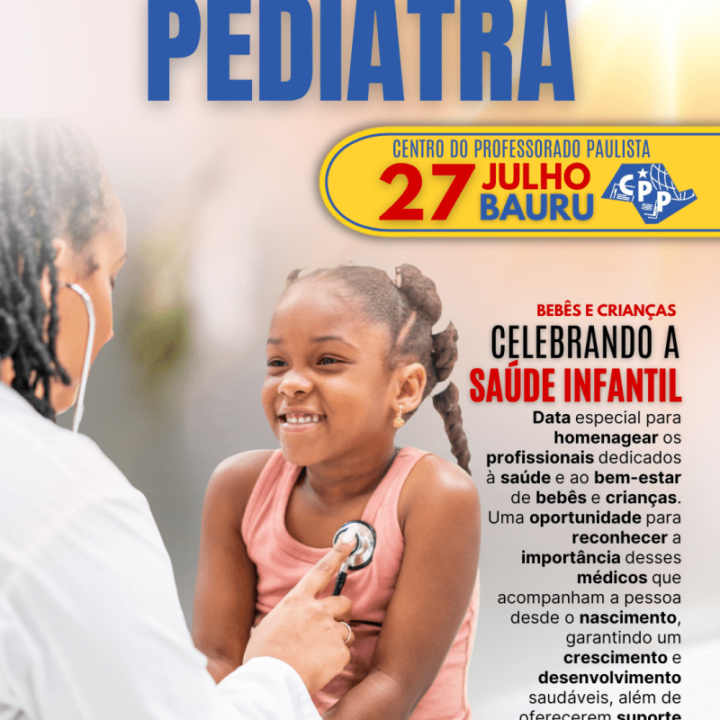 🔔 Dia do Pediatra 🕗 27 de&nbsp;Julho