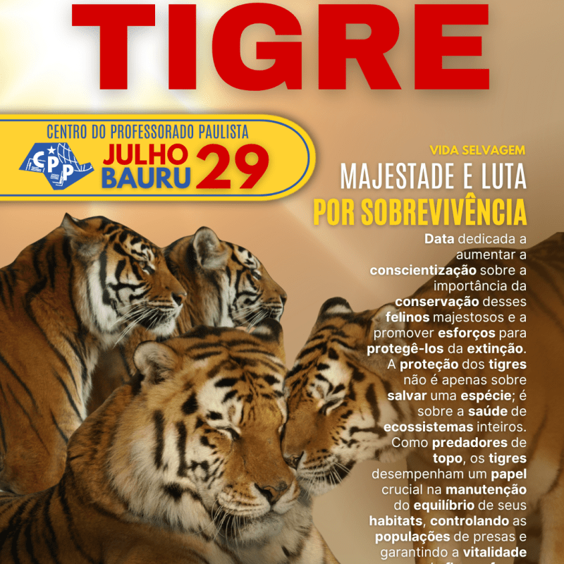 🔔 Dia Internacional do Tigre 🕗 29 de&nbsp;Julho