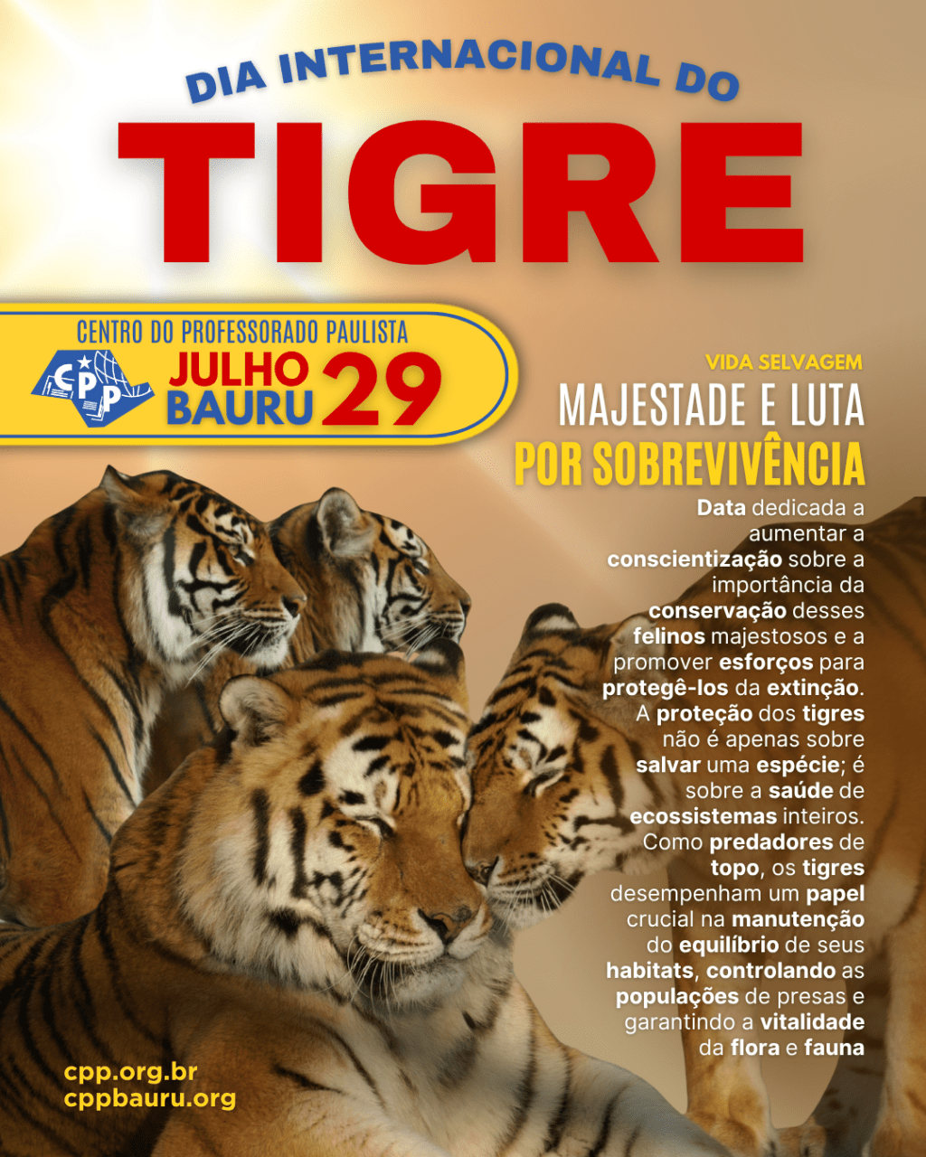 🔔 Dia Internacional do Tigre 🕗 29 de&nbsp;Julho