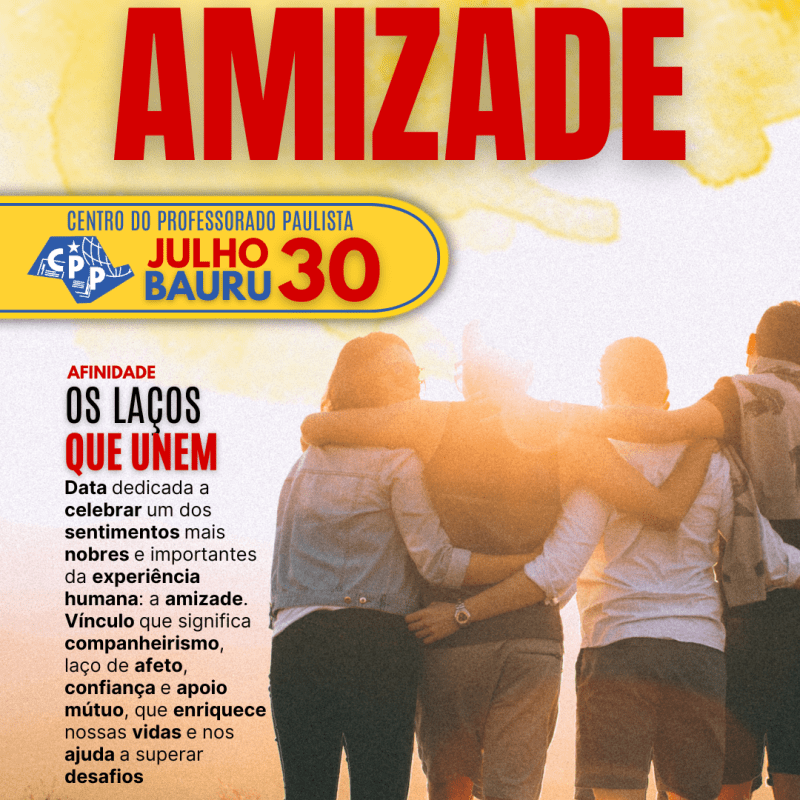 🔔 Dia Internacional da Amizade 🕗 30 de&nbsp;Julho