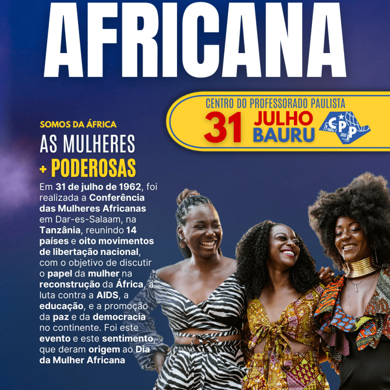 🔔 Dia da Mulher Africana 🕗 31 de&nbsp;Julho