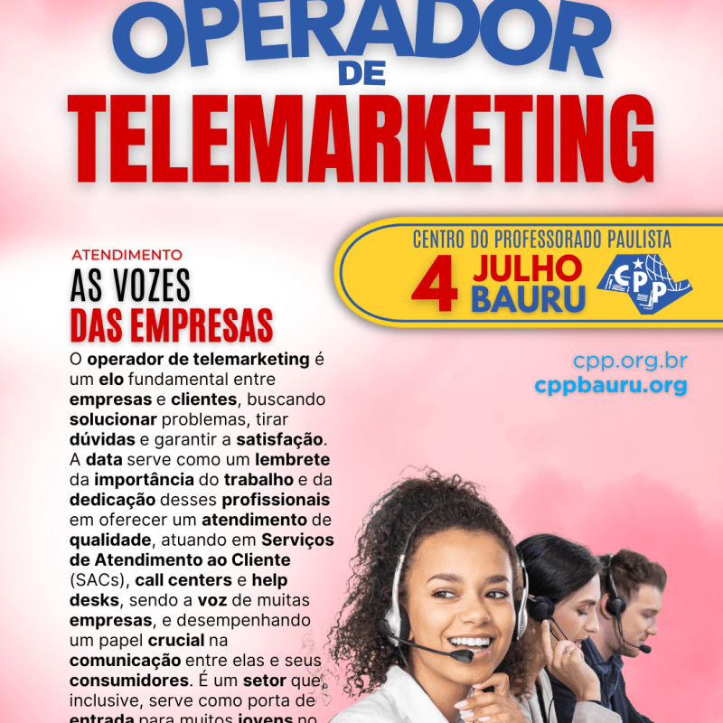 🔔 Dia do Operador de Telemarketing 🕗 4 de&nbsp;Julho