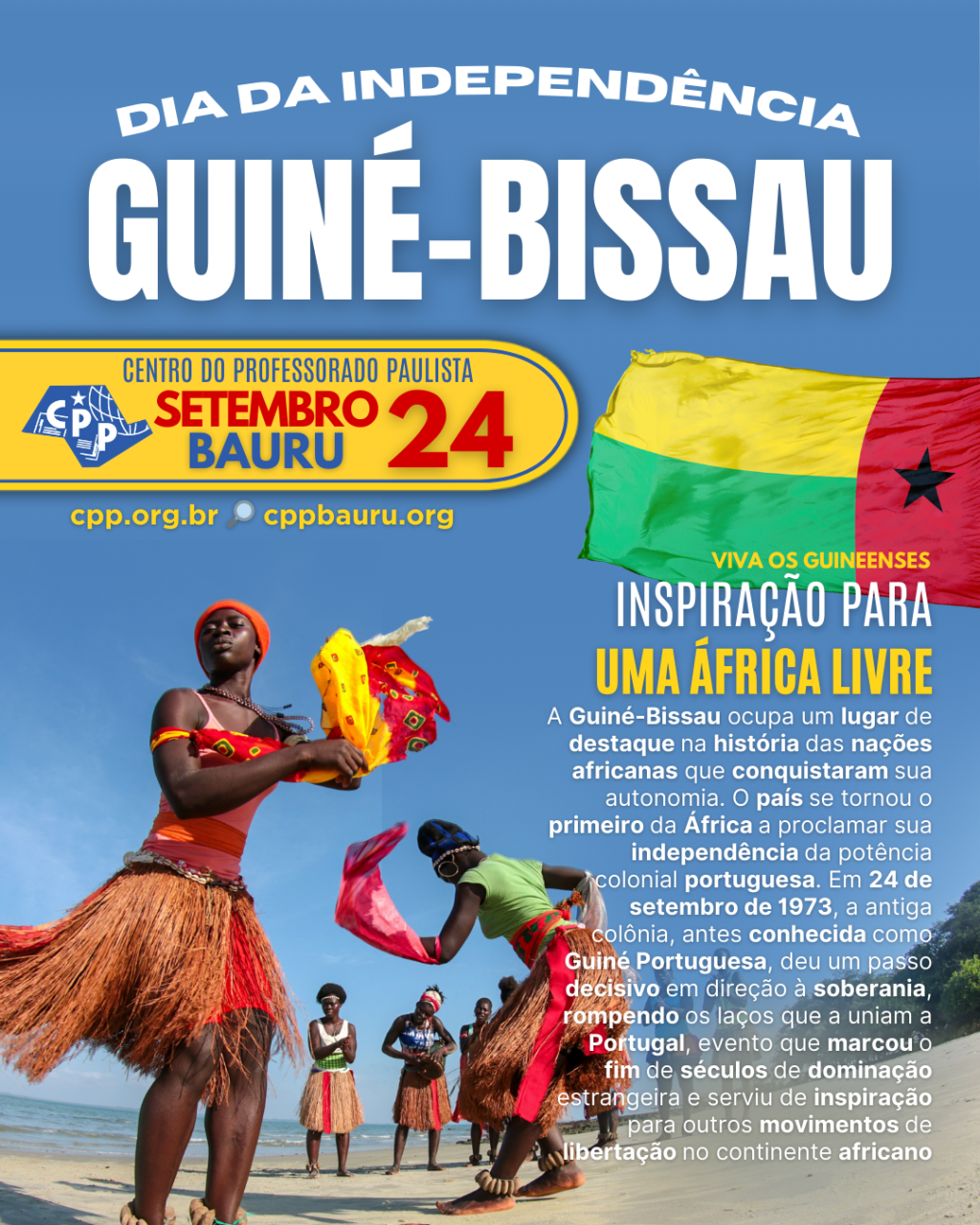 🔔 Dia da Independência de Guiné-Bissau 🕗 24 de&nbsp;Setembro