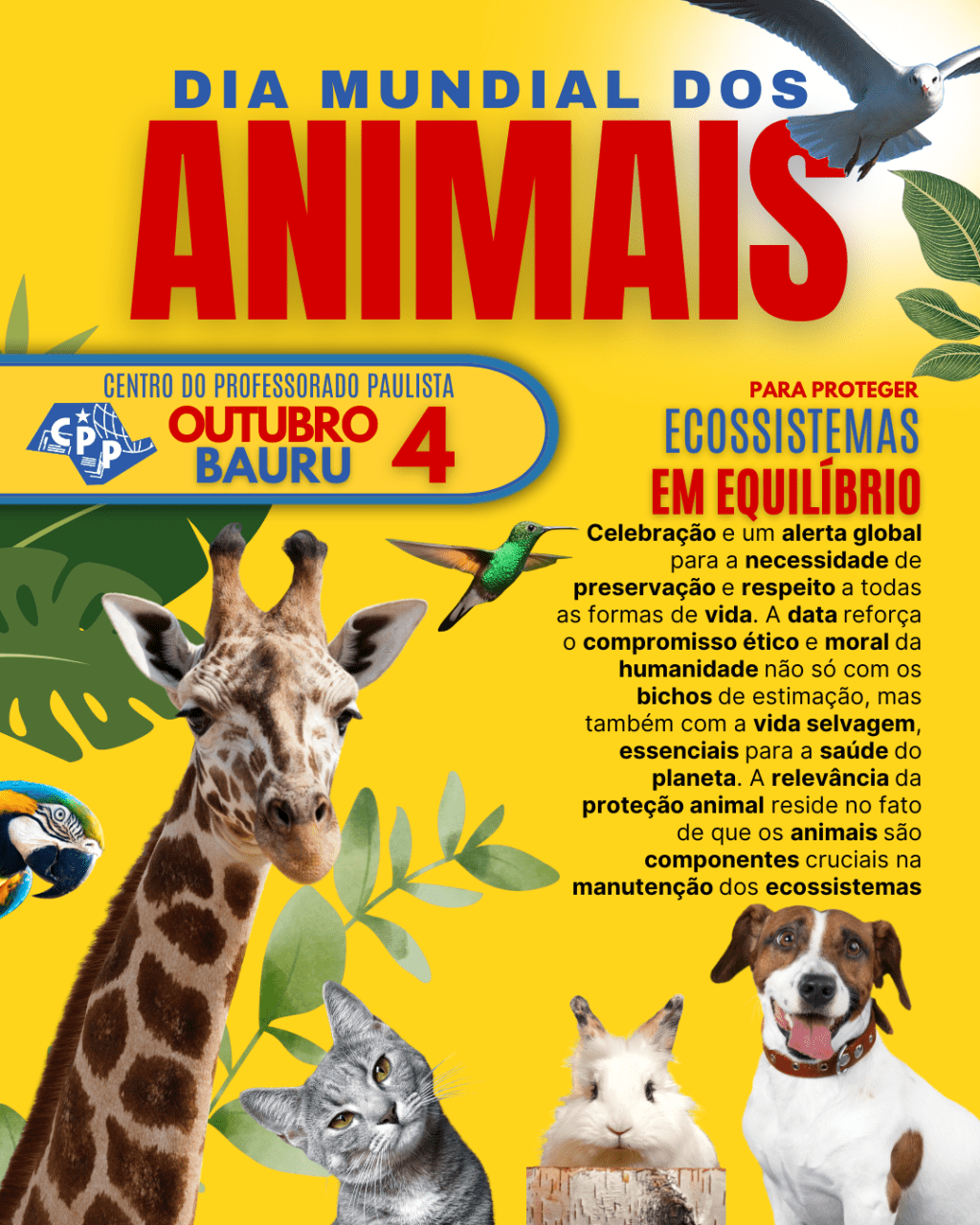🔔 Dia Mundial dos Animais 🕗 4 de&nbsp;Outubro