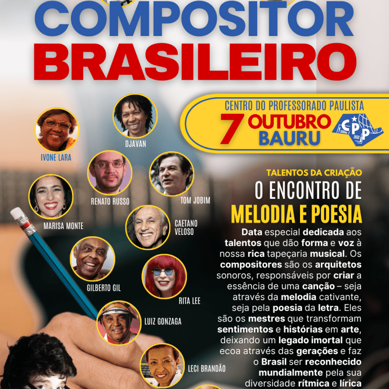 🔔 Dia do Compositor Brasileiro 🕗 7 de&nbsp;Outubro